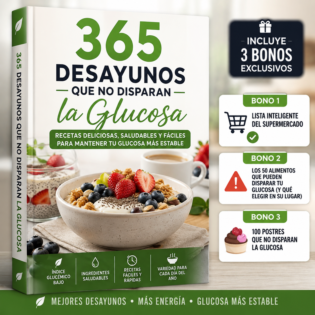 365 Desayunos que no disparan la glucosa
